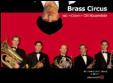 Clownerie und erstklassige Musik. BRASS CIRCUS